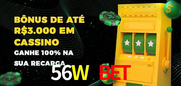 56W Bet melhor bônus de depósito