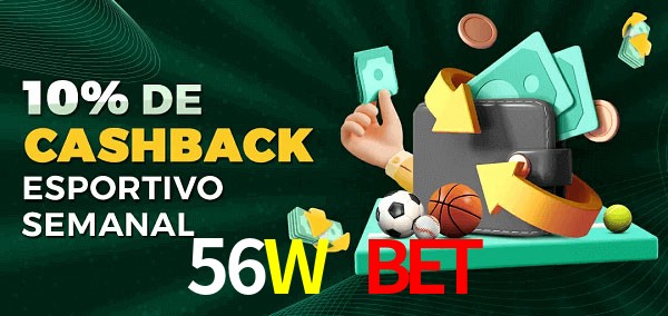 10% de bônus de cashback na 56W Bet